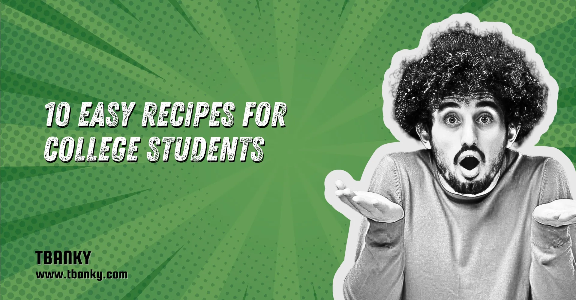 10 Easy Recipes for College Students