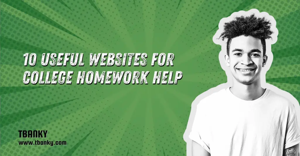 10 Useful Websites for College Homework Help