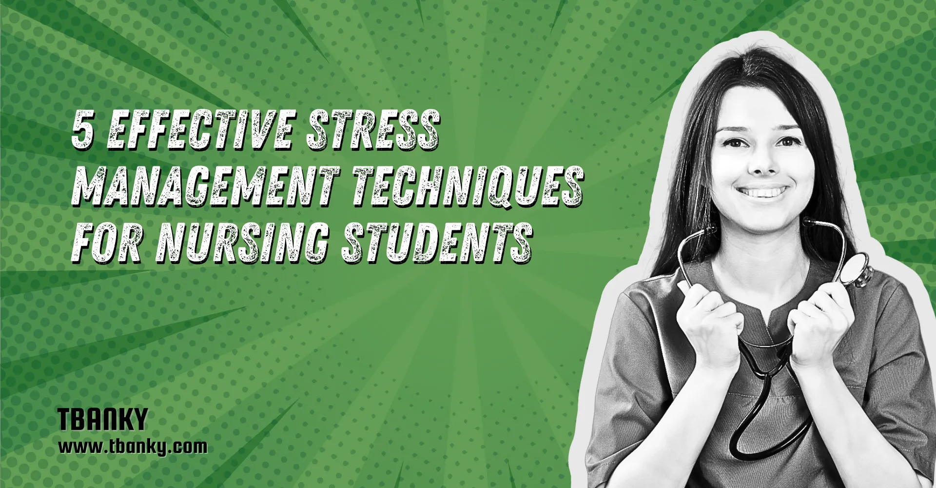 5 Effective Stress Management Techniques for Nursing Students