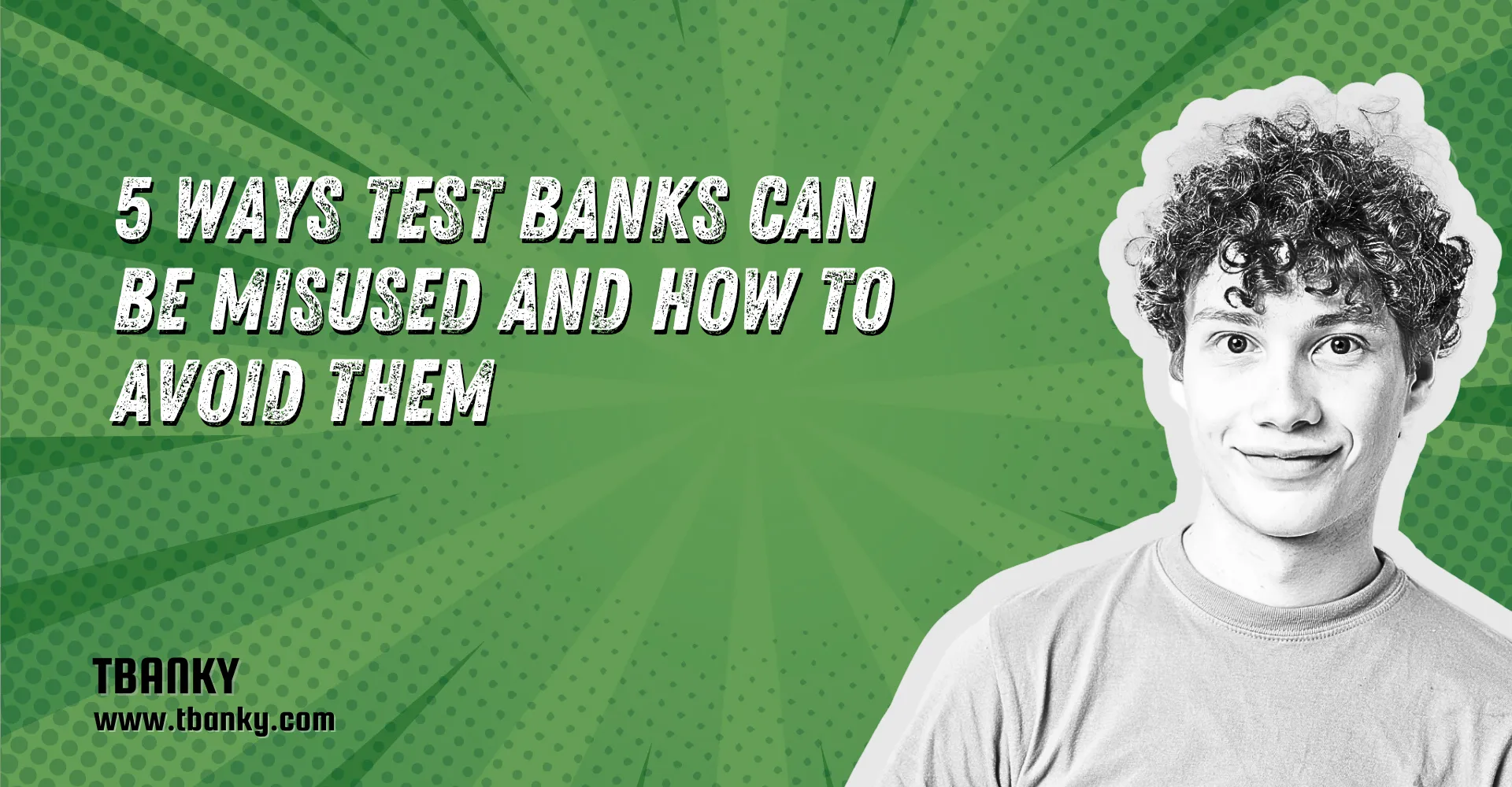 5 Ways Test Banks Can Be Misused and How to Avoid Them