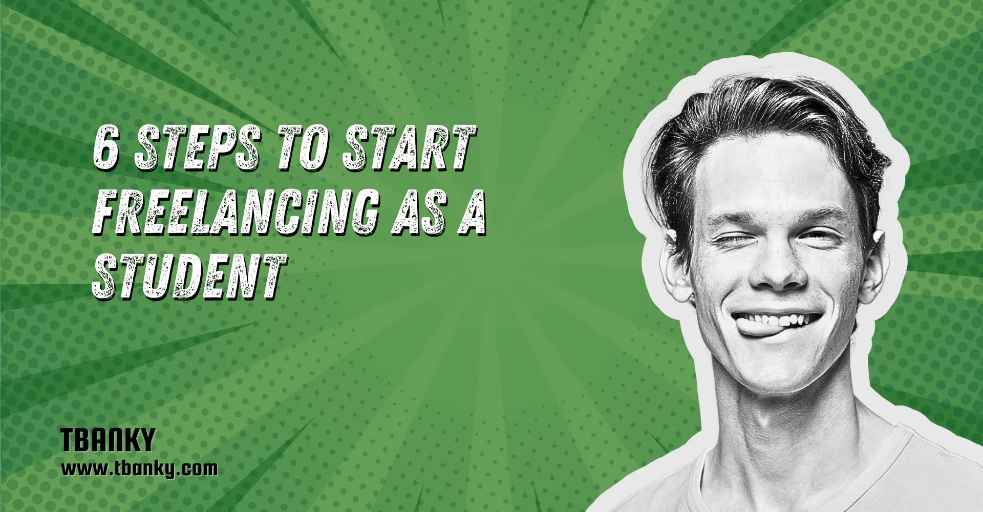 6 Steps to Start Freelancing as a Student