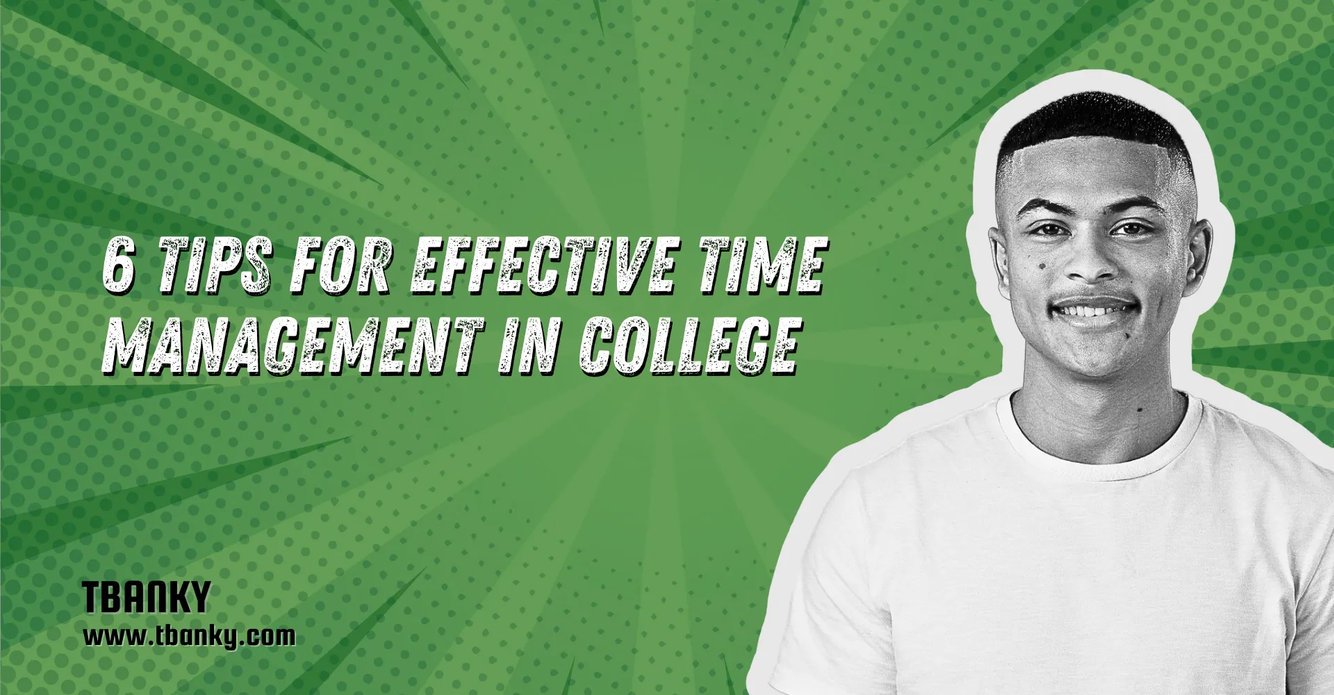6 Tips for Effective Time Management in College