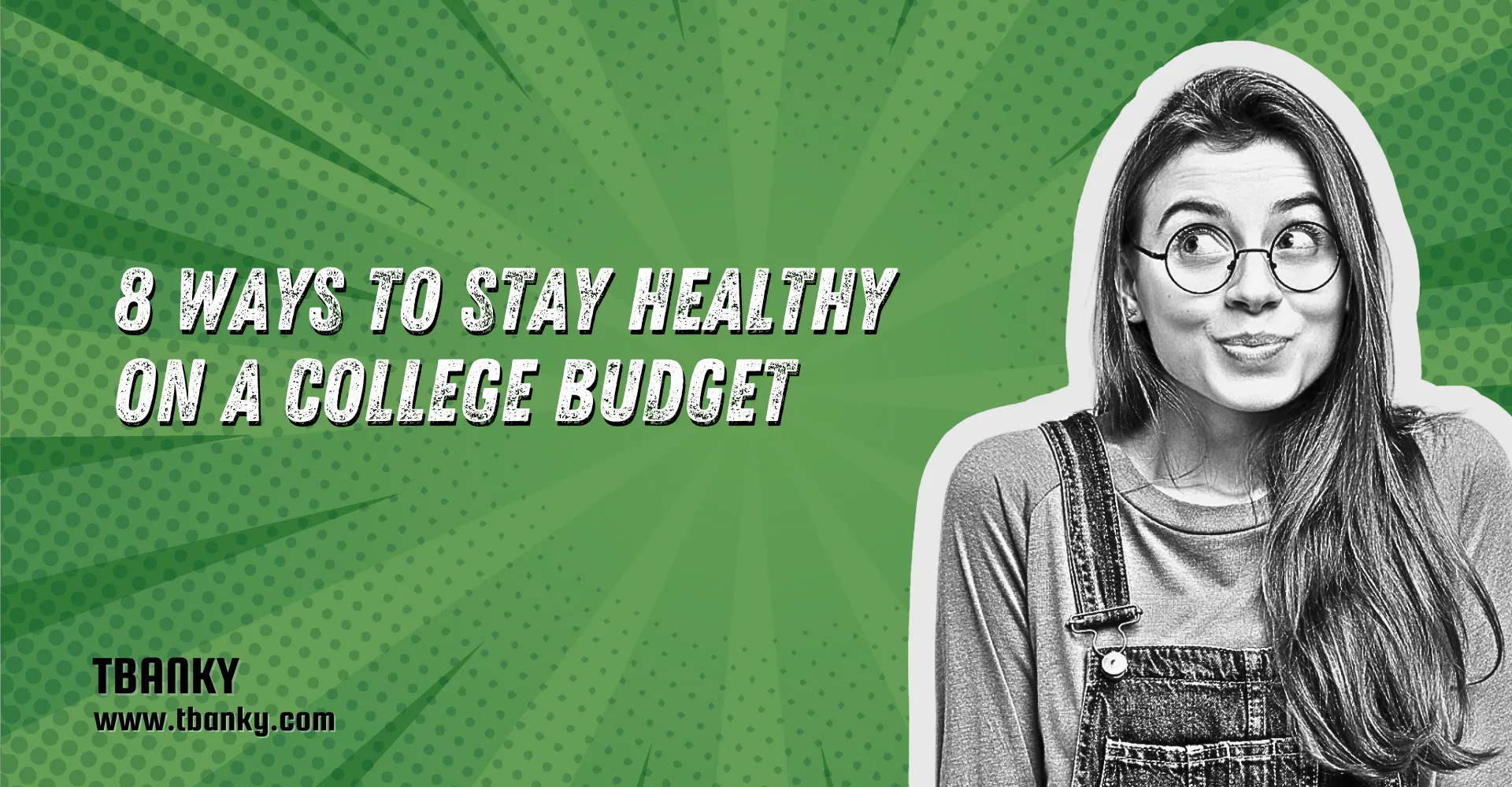 8 Ways to Stay Healthy on a College Budget
