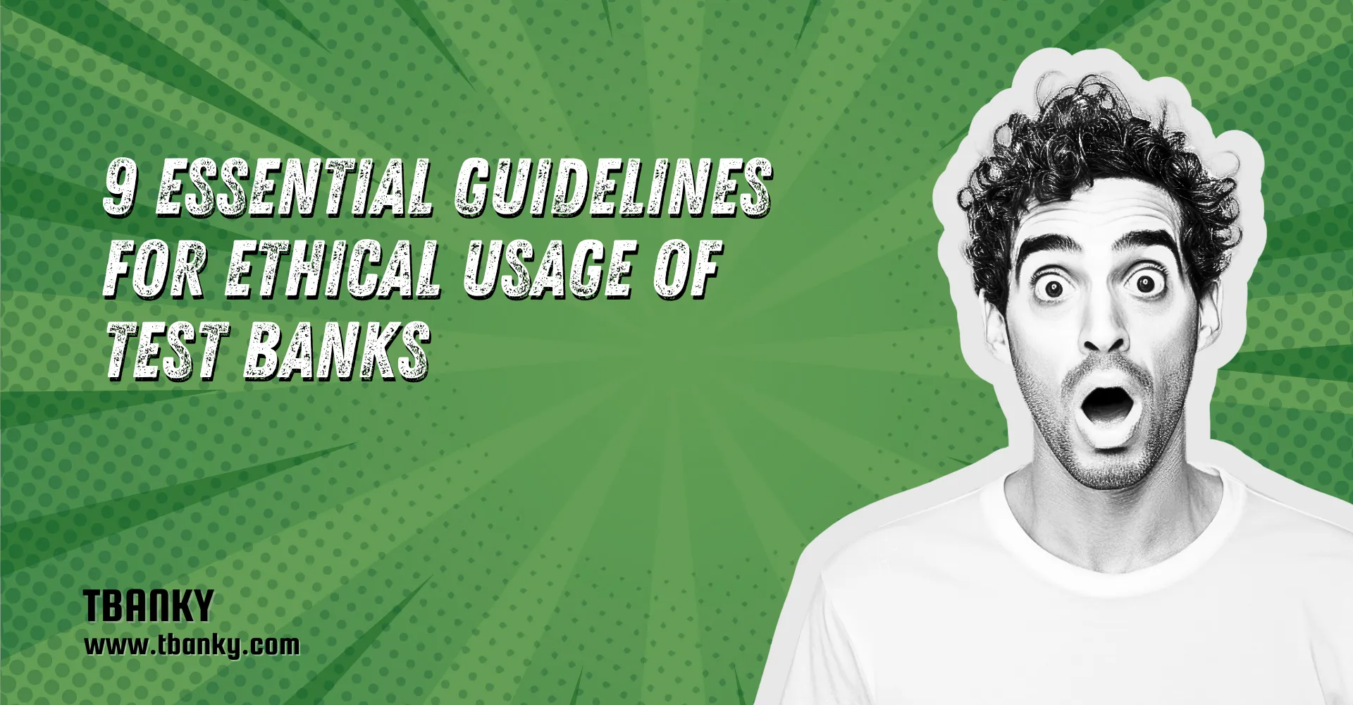 9 Essential Guidelines for Ethical Usage of Test Banks