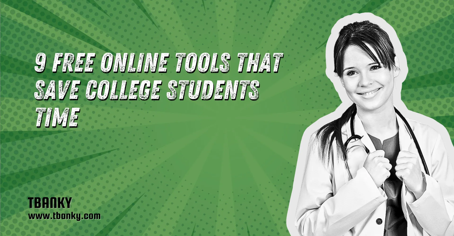 9 Free Online Tools That Save College Students Time