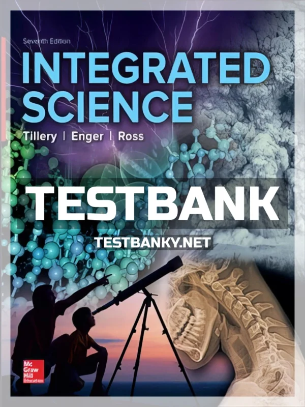 Test Bank for Integrated Science 7th Edition Tillery ISBN 9780077862602