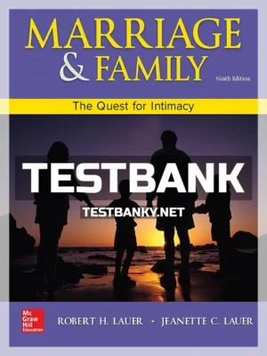 Test Bank for Marriage and Family The Quest for Intimacy 9th Edition Lauer ISBN 9780078027116