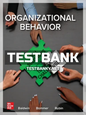 Test Bank for Organizational Behavior 1st Edition Baldwin ISBN 9780078112782