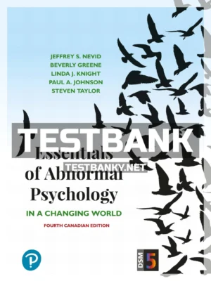 Test Bank for Essentials of Abnormal Psychology 4th Canadian Edition Nevid ISBN 9780134048703