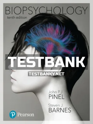 Test Bank for Biopsychology 10th Edition Pinel ISBN 9780134203690