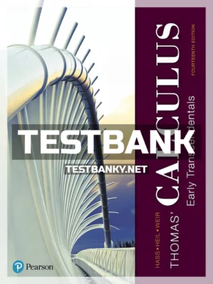 Test Bank for Thomas Calculus Early Transcendentals 14th Edition Hass ISBN 9780134439020