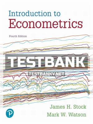 Test Bank for Introduction to Econometrics 4th Edition Stock ISBN 9780134461991