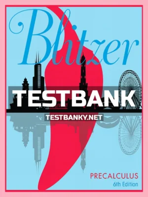 Test Bank for Precalculus 6th Edition Blitzer ISBN 9780134469140