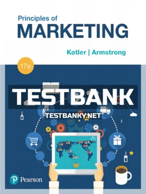 Test Bank for Principles of Marketing 17th Edition Kotler ISBN 9780134492513