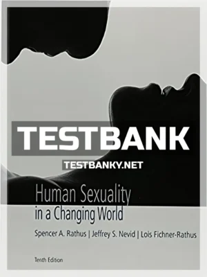Test Bank for Human Sexuality in a Changing World 10th Edition Rathus ISBN 9780134525068