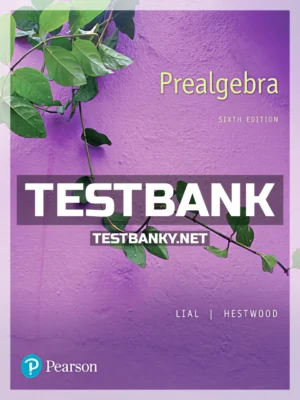 Test Bank for Prealgebra 6th Edition Lial ISBN 9780134539805