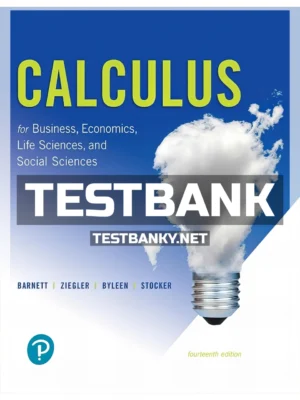 Test Bank for Calculus for Business Economics Life Sciences and Social Sciences 14th Edition Barnett ISBN 9780134668574