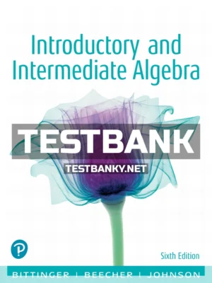 Test Bank for Introductory and Intermediate Algebra 6th Edition Bittinger ISBN 9780134686486