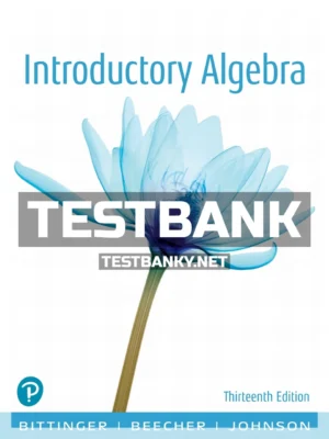 Test Bank for Introductory Algebra 13th Edition Bittinger ISBN 9780134689630