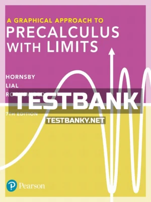 Test Bank for Graphical Approach to Precalculus with Limits 7th Edition Hornsby ISBN 9780134696492