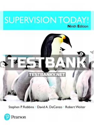 Test Bank for Supervision Today 9th Edition Robbins ISBN 9780134730356