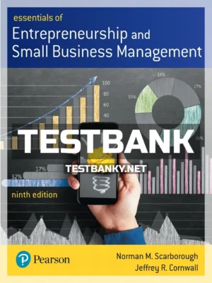 Test Bank for Essentials of Entrepreneurship and Small Business Management 9th Edition Scarborough ISBN 9780134741086