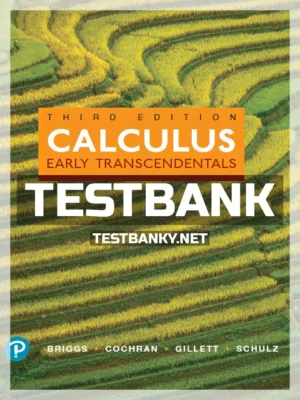 Test Bank for Calculus Early Transcendentals 3rd Edition Briggs ISBN 9780134763644