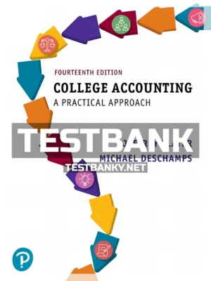 Test Bank for College Accounting A Practical Approach 14th Edition Slater ISBN 9780134833187
