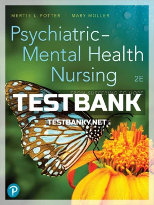 Test Bank for Psychiatric Mental Health Nursing 2nd Edition Potter ISBN 9780134879628