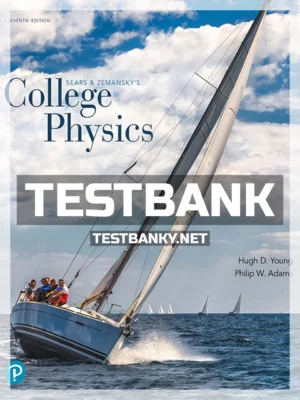 Test Bank for College Physics 11th Edition Young ISBN 9780134988450