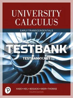 Test Bank for University Calculus Early Transcendentals 4th Edition Hass ISBN 9780134995540