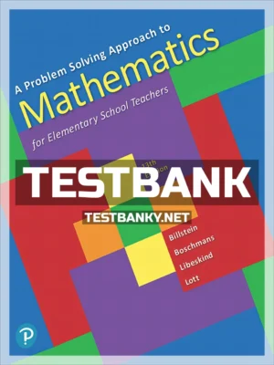 Test Bank for Problem Solving Approach to Mathematics for Elementary School Teachers 13th Edition Billstein ISBN 9780135183885