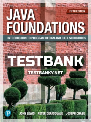 Test Bank for Java Foundations 5th Edition Lewis ISBN 9780135205976