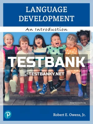 Test Bank for Language Development 10th Edition Owens ISBN 9780135206485
