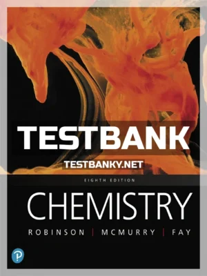 Test Bank for Chemistry 8th Edition Robinson ISBN 9780135216972