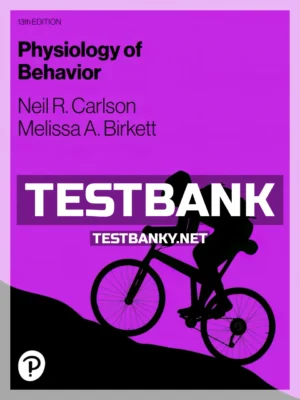 Test Bank for Physiology of Behavior 13th Edition Carlson ISBN 9780135709832