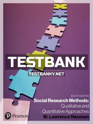 Test Bank for Social Research Methods 8th Edition Neuman ISBN 9780135719732