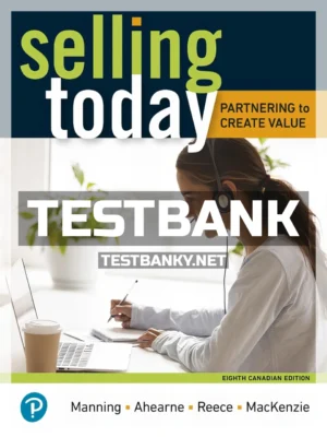 Test Bank for Selling Today 8th Canadian Edition Manning ISBN 9780135762226