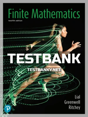 Test Bank for Finite Mathematics 12th Edition Lial ISBN 9780135882627