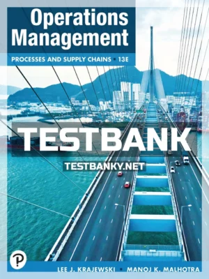Test Bank for Operations Management 13th Edition Krajewski ISBN 9780136860938