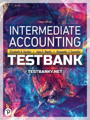 Test Bank for Intermediate Accounting 3rd Edition Gordon ISBN 9780136946694