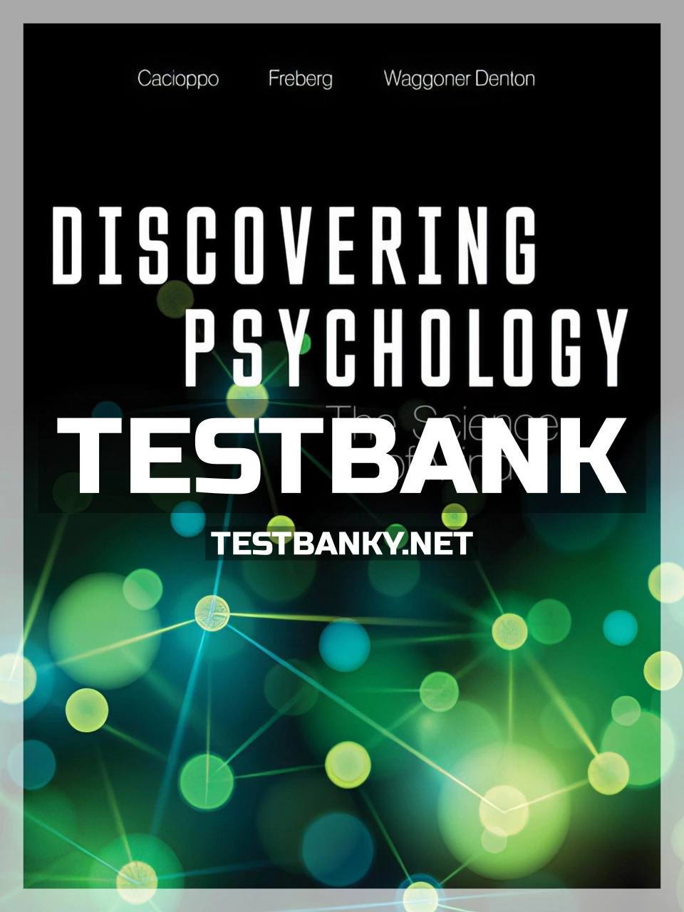 9780176877262-TEST-BANK Test Bank for Discovering Psychology 1st Canadian Edition Cacioppo ISBN 9780176877262