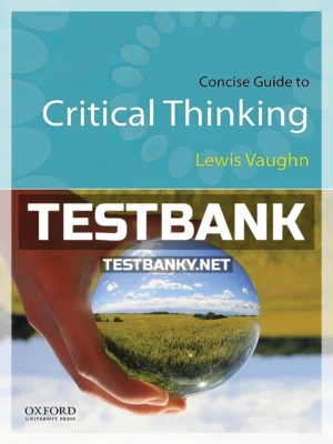 Test Bank for Concise Guide to Critical Thinking 1st Edition Vaughn ISBN 9780190692902