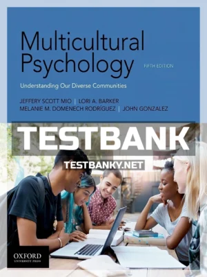 Test Bank for Multicultural Psychology 5th Edition Mio ISBN 9780190854959