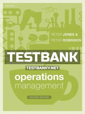 Test Bank for Operations Management 2nd Edition Jones ISBN 9780198724353