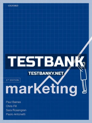 Test Bank for Marketing 5th Edition Baines ISBN 9780198809999