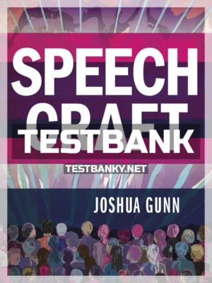 Test Bank for Speech Craft 1st Edition Gunn ISBN 9780312644888