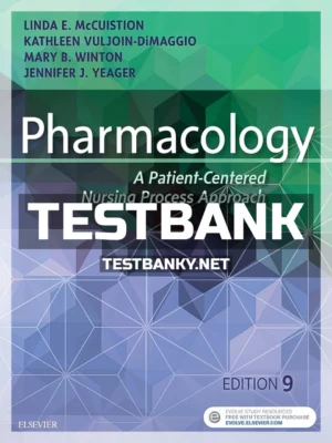 Test Bank for Pharmacology 9th Edition McCuistion ISBN 9780323399166