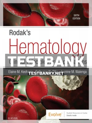 Test Bank for Rodak's Hematology 6th Edition Walenga ISBN 9780323530453