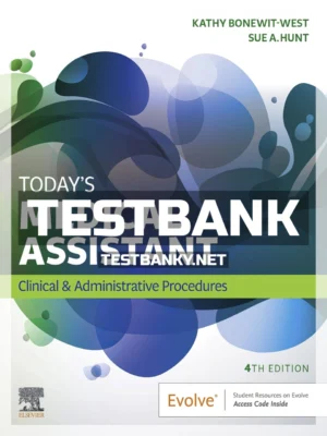 Test Bank for Today's Medical Assistant 4th Edition Bonewit-West ISBN 9780323639859